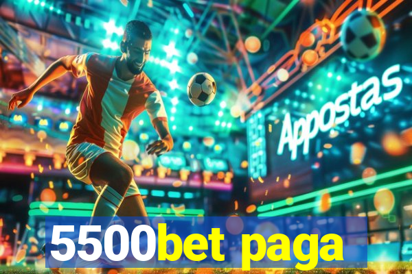 5500bet paga